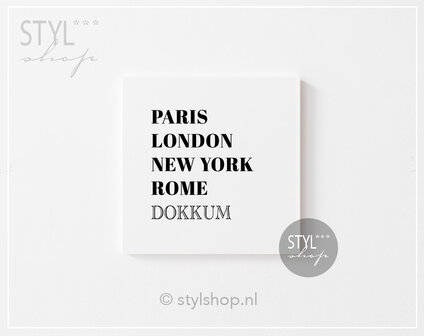 Tegeltje paris london new york rome eigen woonplaats uniek tegel &nbsp;woondecoratie trendy bestseller