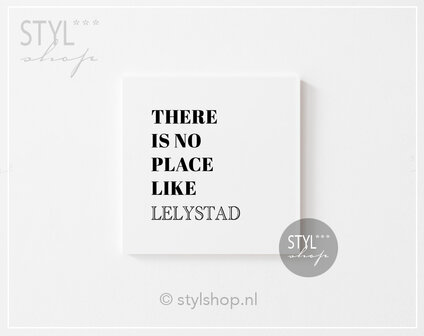 Tegeltje there is no place like eigen woonplaats plaatsnaam gepersonaliseerd uniek tegel &nbsp;woondecoratie trendy bestselle