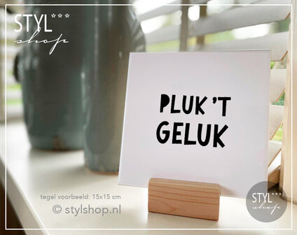 Tegeltje quote  pluk het geluk  tegeltje&nbsp;woondecoratie trendy bestseller