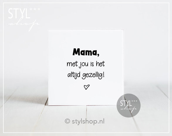 origineel cadeau mama moederdag tegel met tekst cadeau spreuk woondecoratie zwart wit uniek